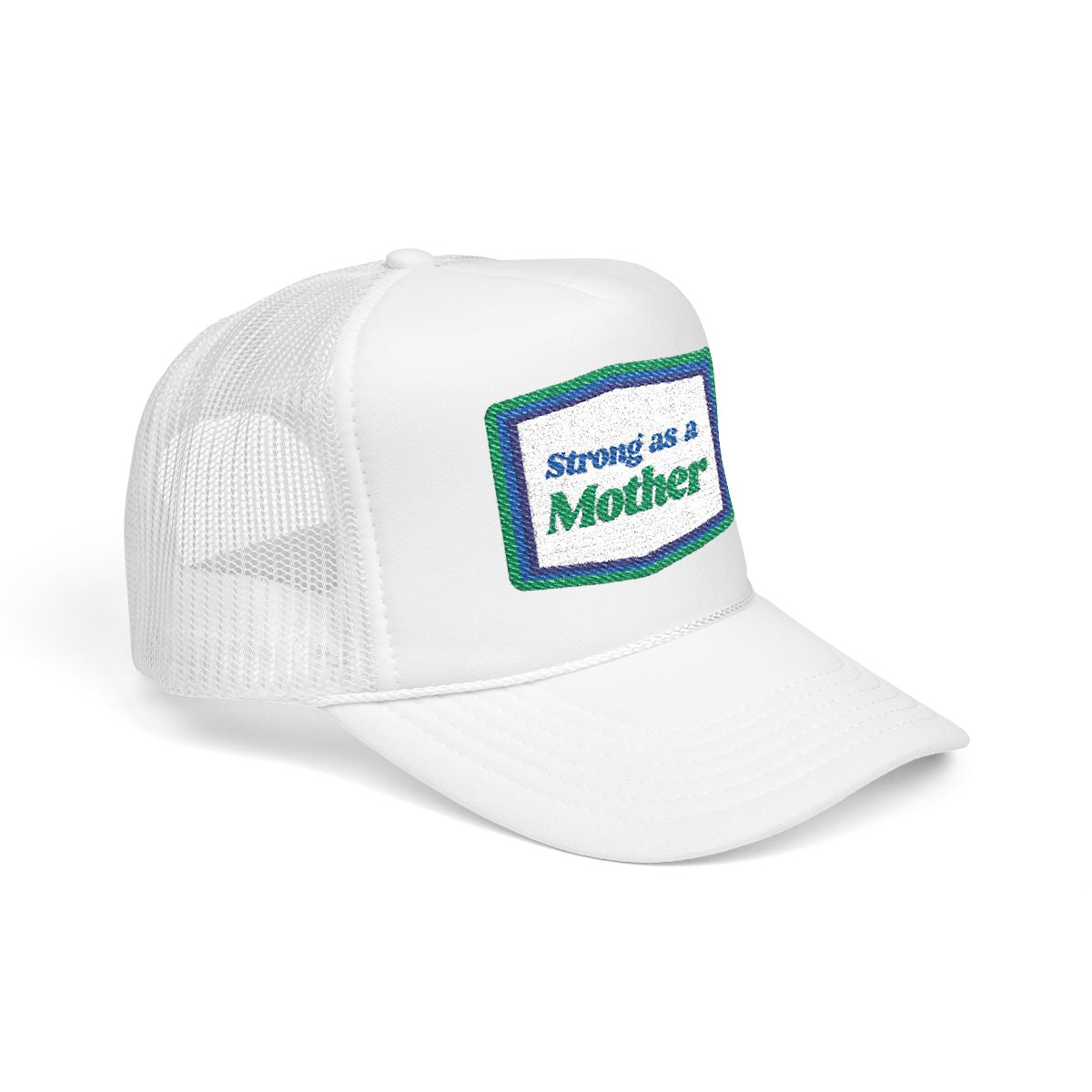 'Strong As A Mother' Foam Trucker Hat